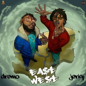 EP: Dremo ft. Jeriq – East and West
